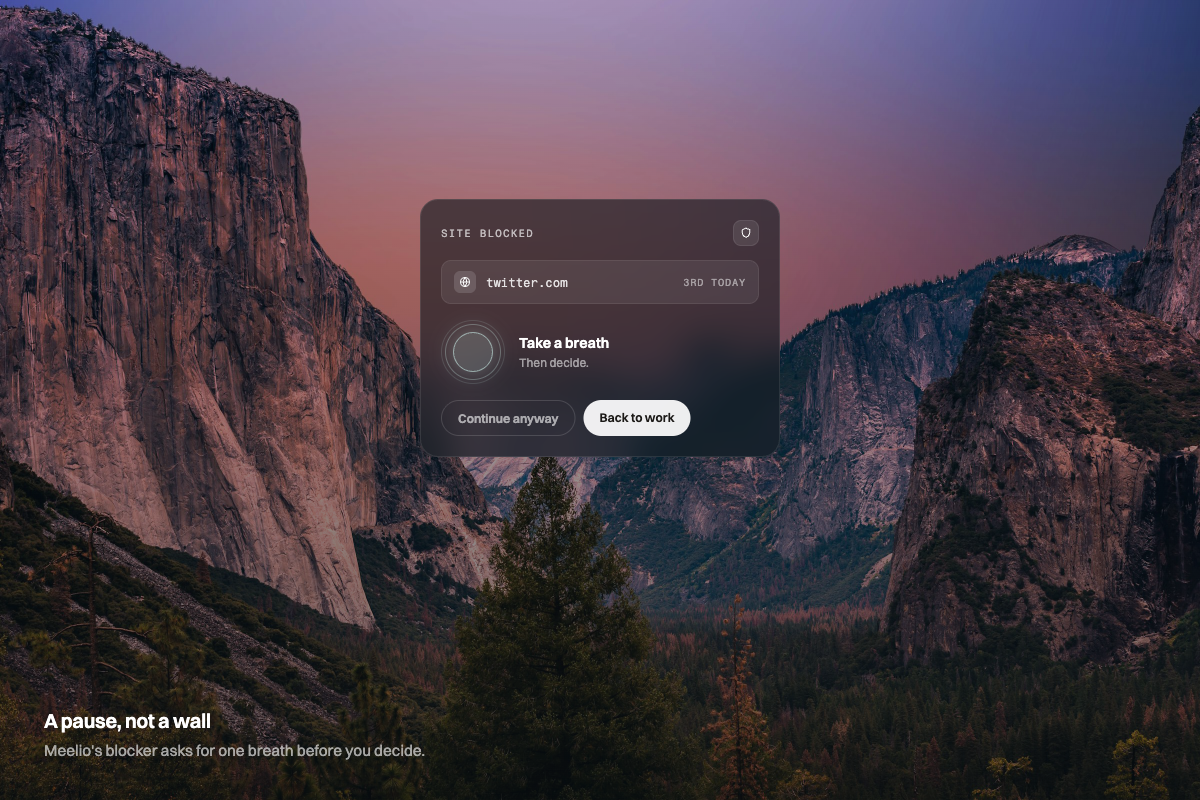 A Meelio-style blocked-site pause screen with a breathing prompt, over a Yosemite wallpaper — illustration