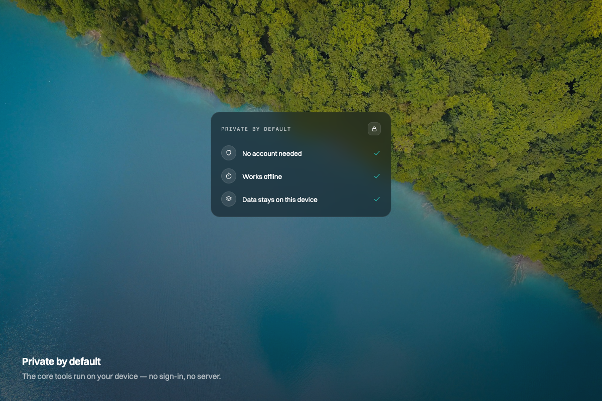 A "private by default" checklist widget — no account needed, works offline, data stays on device — over a teal lake wallpaper — illustration